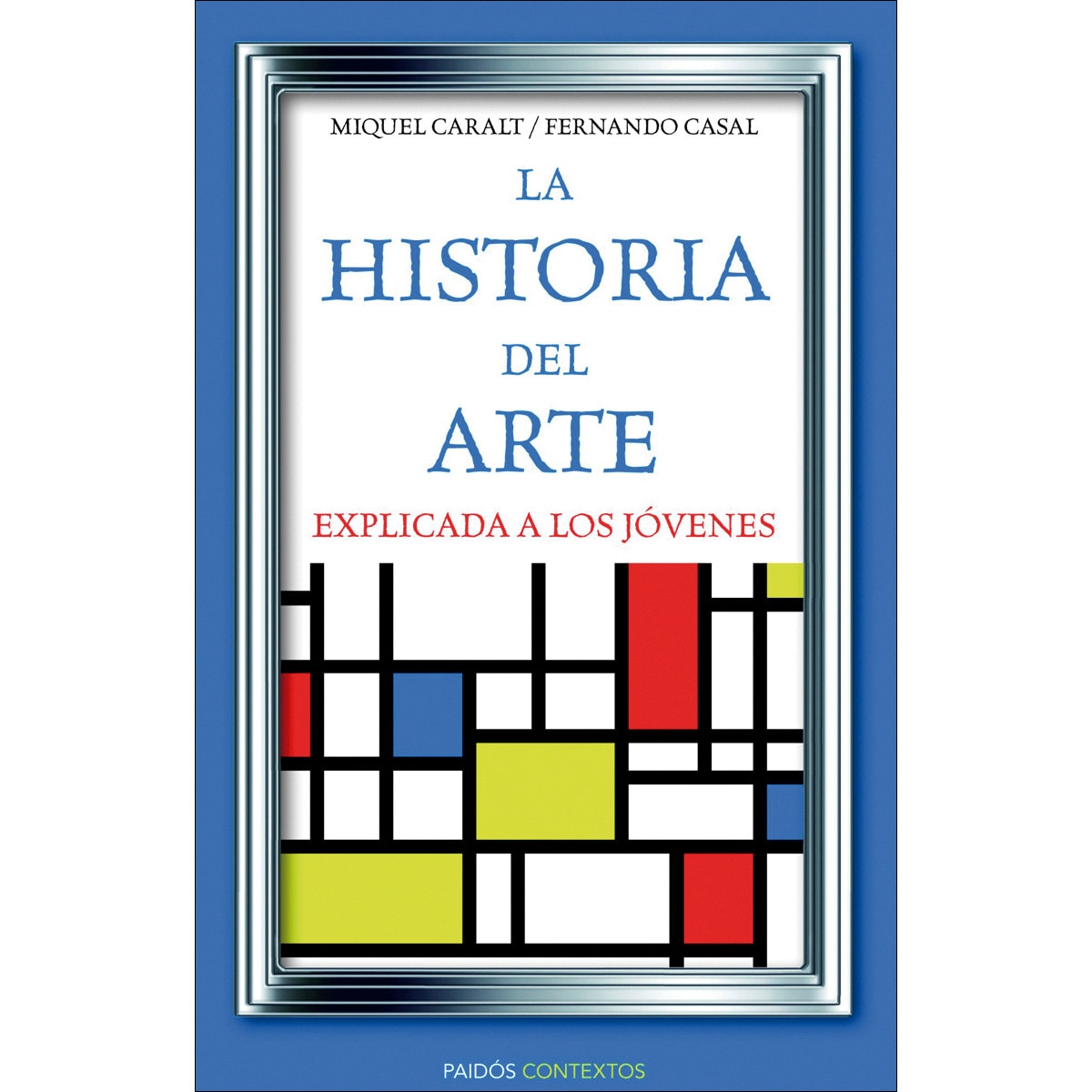 La historia del arte explicada a los jóvenes (Capa mole com abas) 1