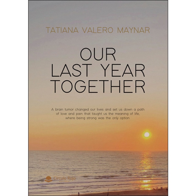 Our last year together 1
