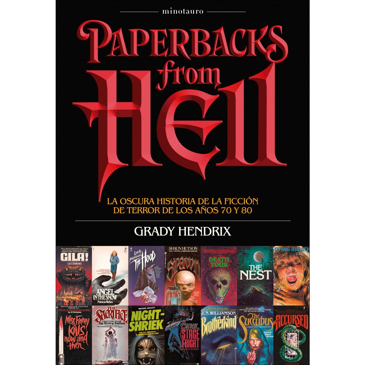 Imagem 0 de Paperbacks from hell: La oscura historia de la ficción de terror de los años 70 y 80 (Capa mole com abas)