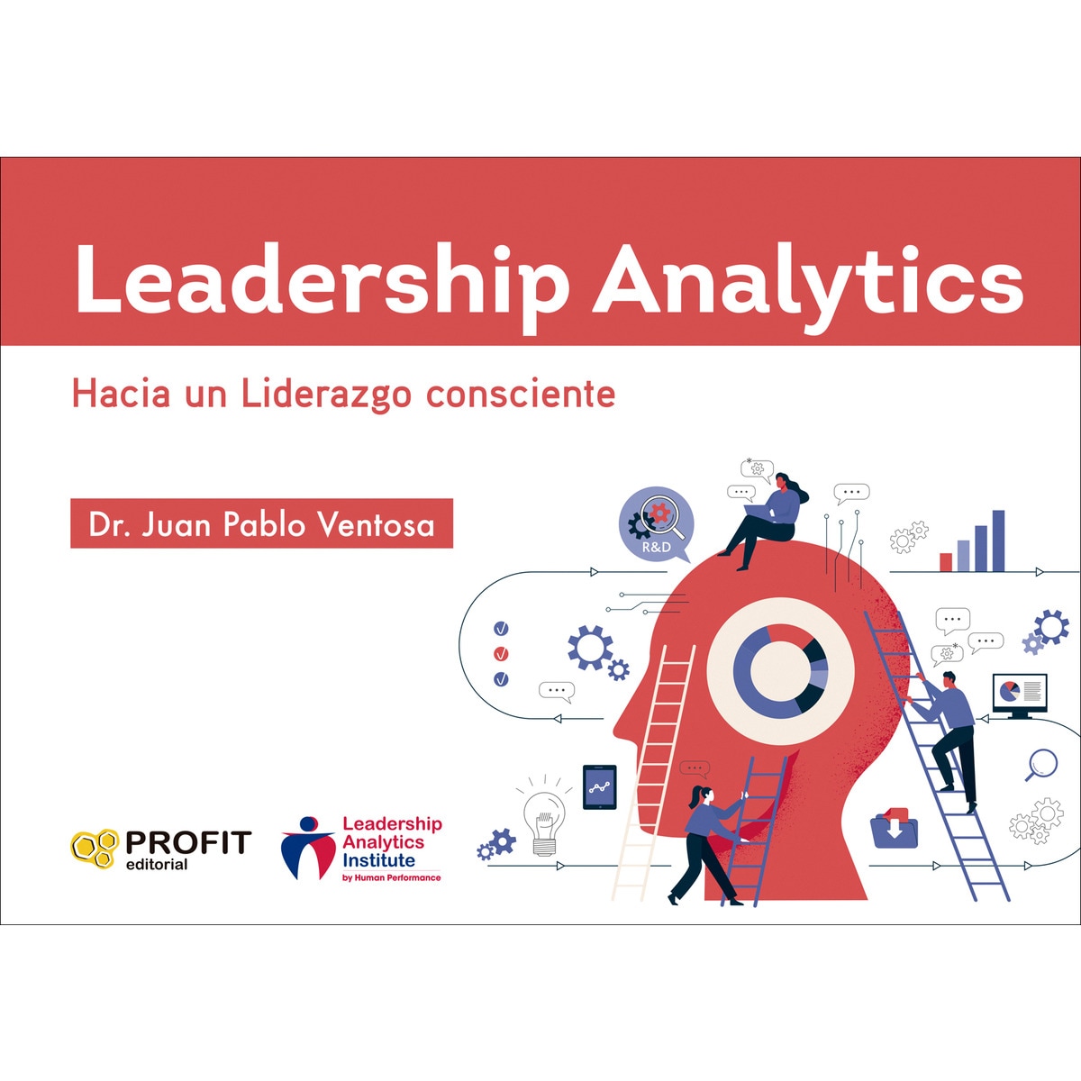 Leadership Analytics: Hacia un Liderazgo consciente (Capa mole com abas) 1