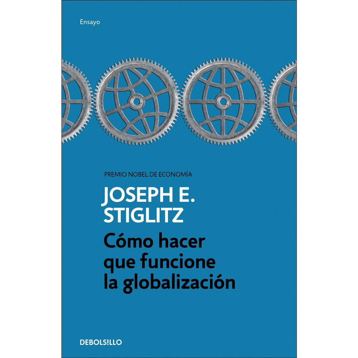 Imagen 0 de Cómo hacer que funcione la globalización (Bolsillo) (Tapa blanda)