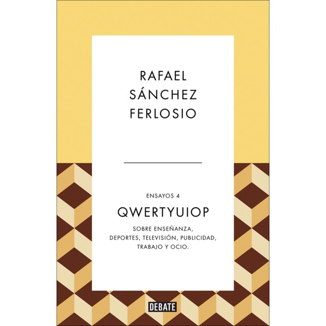 Imagem 0 de Qwertyuiop (Ensayos 4): Sobre enseñanza, deportes, televisión, publicidad, trabajo y ocio. (Capa mole)