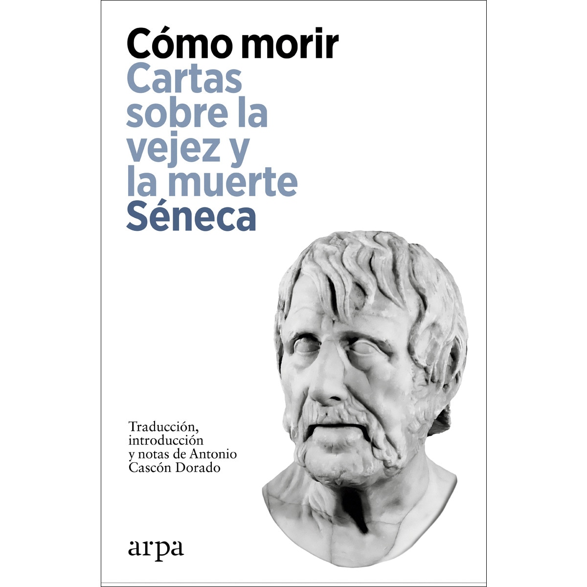Imagem 0 de Cómo morir: Cartas sobre la vejez y la muerte (Capa mole com abas)