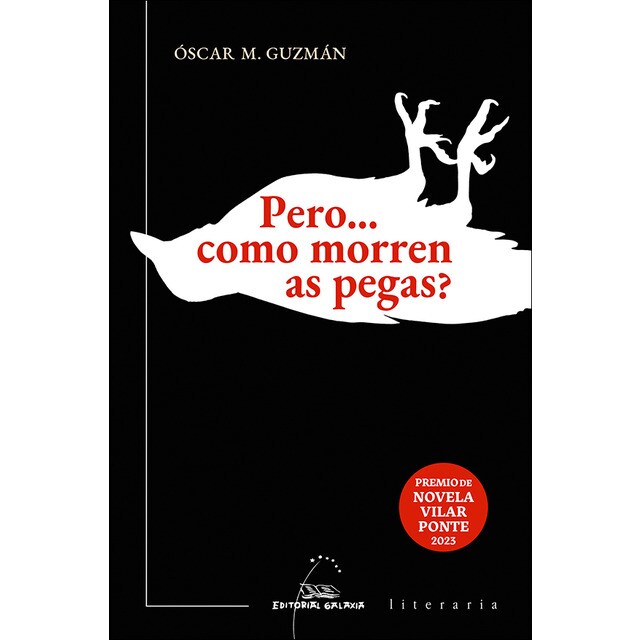 Imagem 0 de Pero... como morren as pegas?: V Premio de Novela Vilar Ponte 2023 (Capa mole com abas)