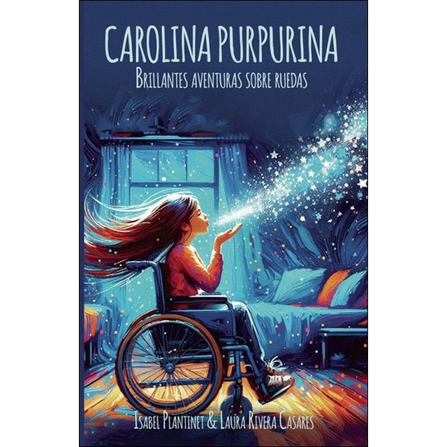 Carolina Purpurina: Brillantes aventuras sobre ruedas (edición a color) (Capa mole) 1