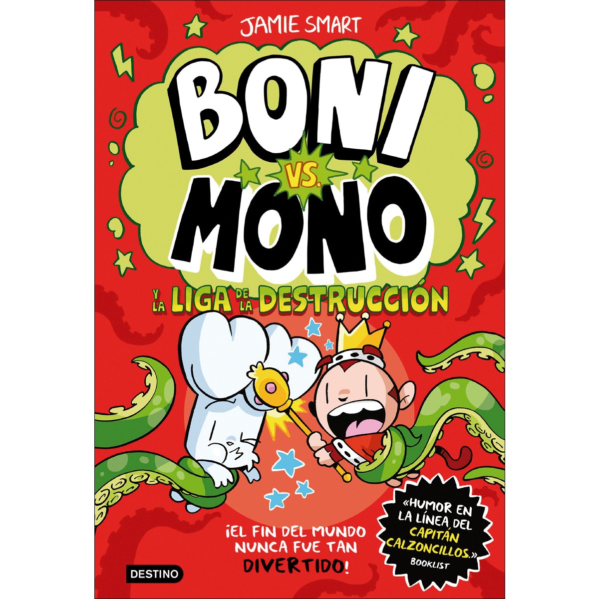 Imagen 0 de Boni vs. Mono 3. Boni vs. Mono y la Liga de la Destrucción  (Tapa dura)