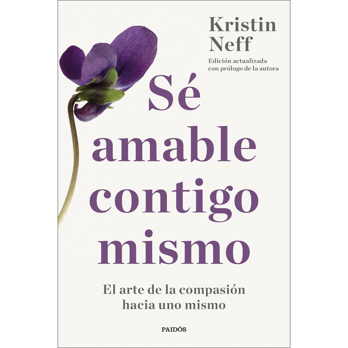 Imagen 0 de Sé amable contigo mismo  (Tapa blanda con solapas Tapa blanda)