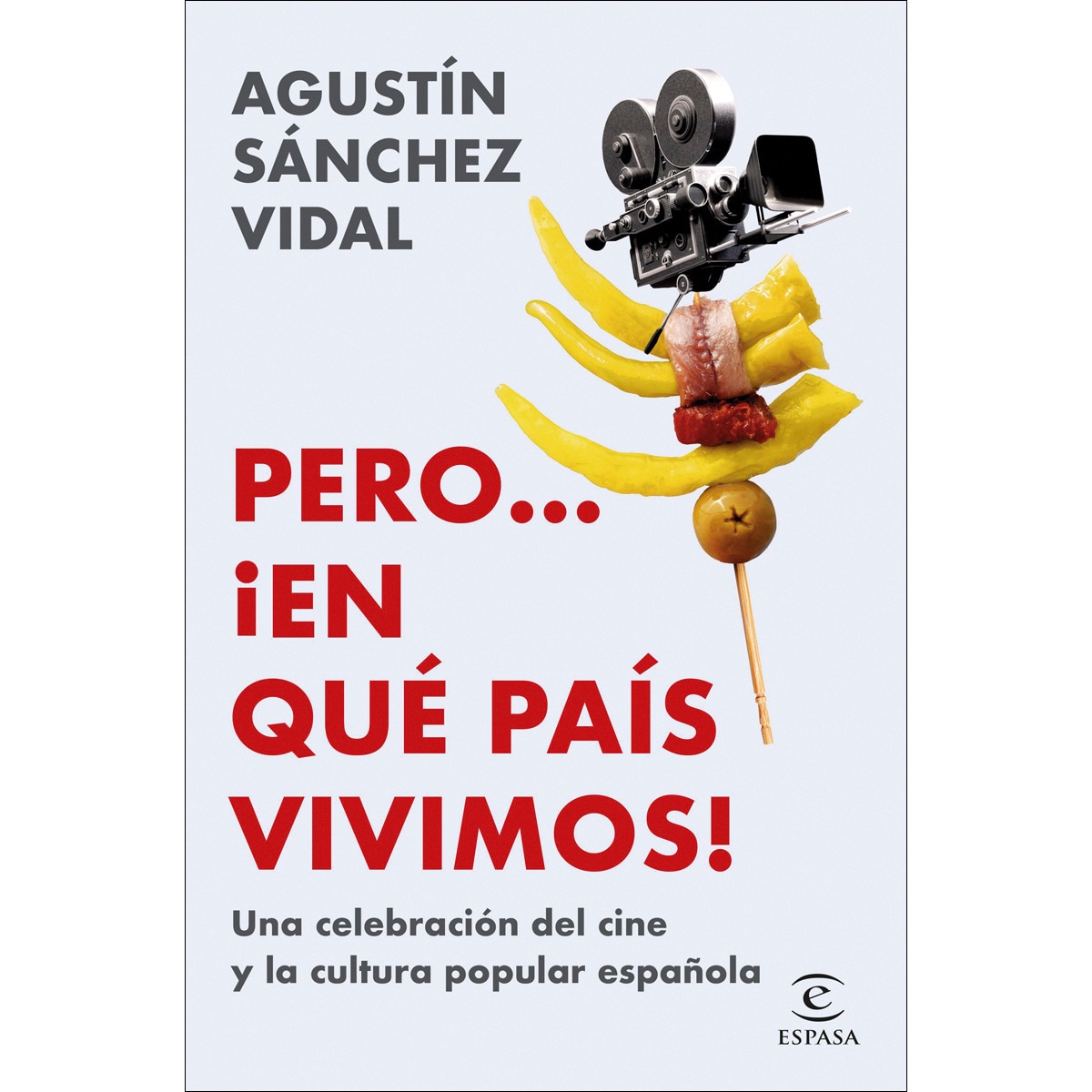 Imagem 0 de Pero... ¡en qué país vivimos!: Una celebración del cine y la cultura popular española (Capa mole com abas)