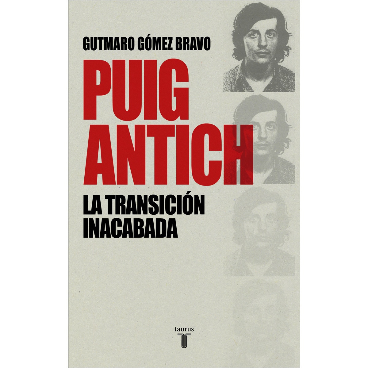 Puig Antich: La Transición inacabada (Capa mole) 1