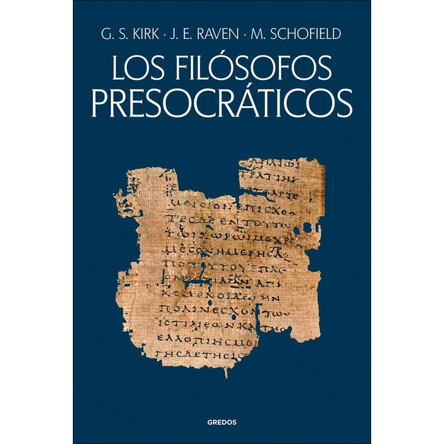 Imagen 0 de Los filósofos presocráticos. Historia crítica con selección de textos  (Tapa blanda)