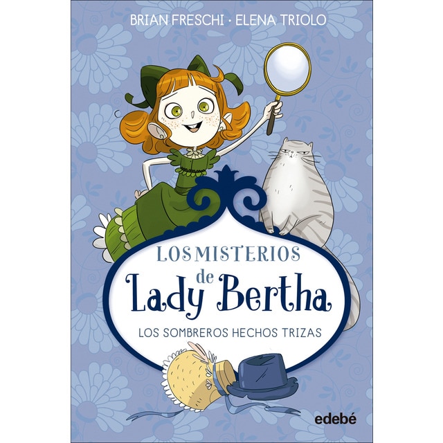 Imagen 0 de LADY BERTHA Y LOS SOMBREROS HECHOS TRIZAS