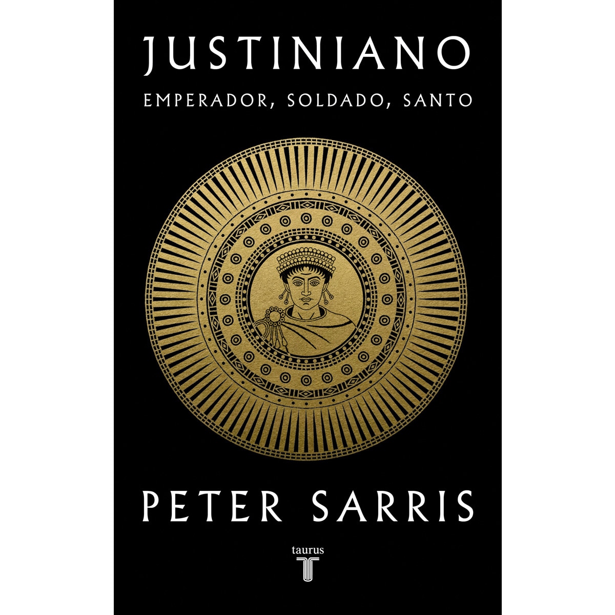 Justiniano: Emperador, soldado, santo (Capa mole) 1