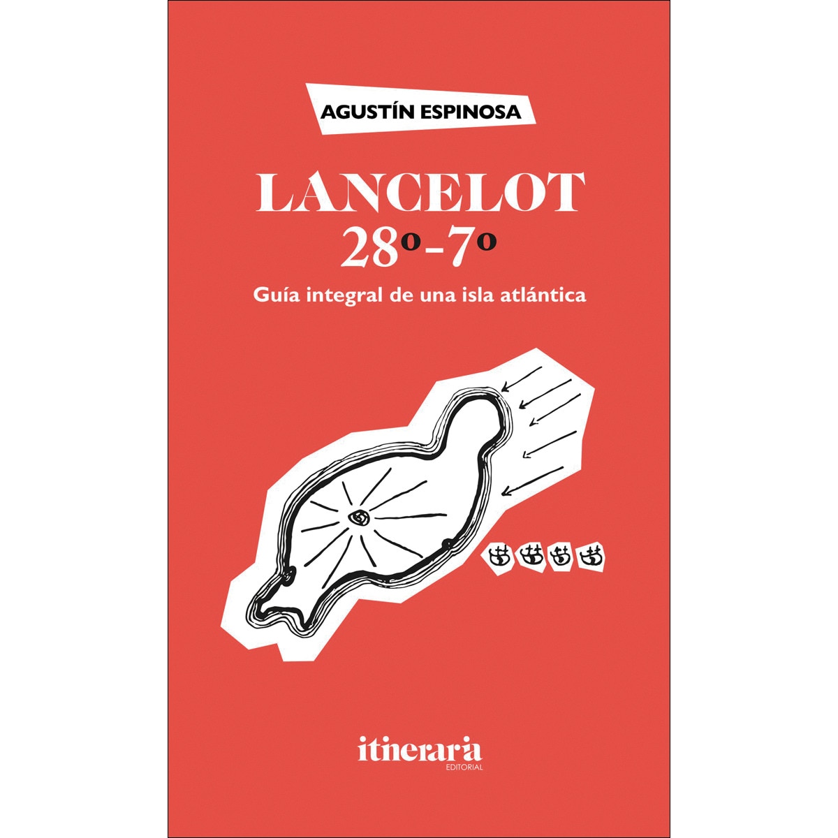 Lancelot, 28º-7º: Guía integral de una isla atlántica(Tapa blanda) 1