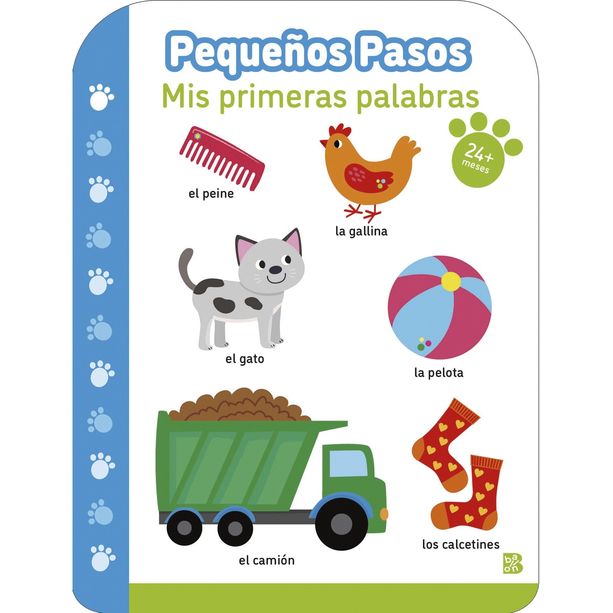 PEQUEÑOS PASOS MIS PRIMERAS PALABRAS + 24 MESES (Capa dura) 1