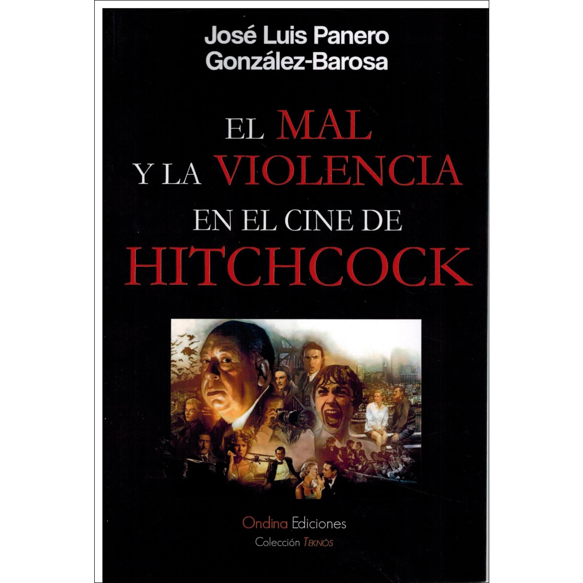 Imagem 0 de EL MAL Y LA VIOLENCIA EN EL CINE DE HITCHCOCK