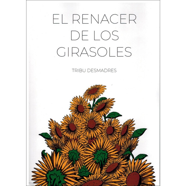 Imagem 0 de El renacer de los girasoles (Capa mole com abas)