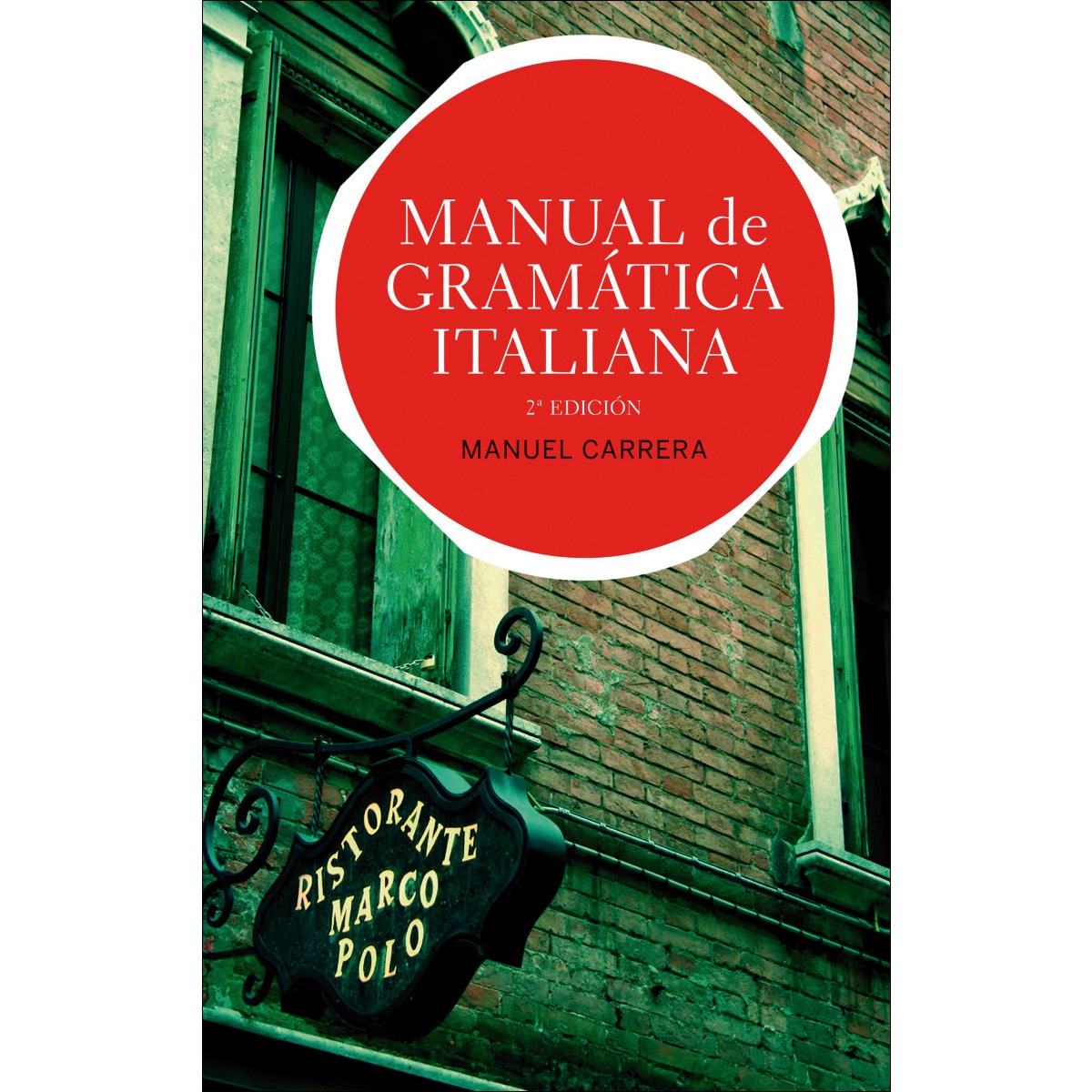 Imagem 0 de Manual de gramática italiana: Edición actualizada (Capa mole com abas)