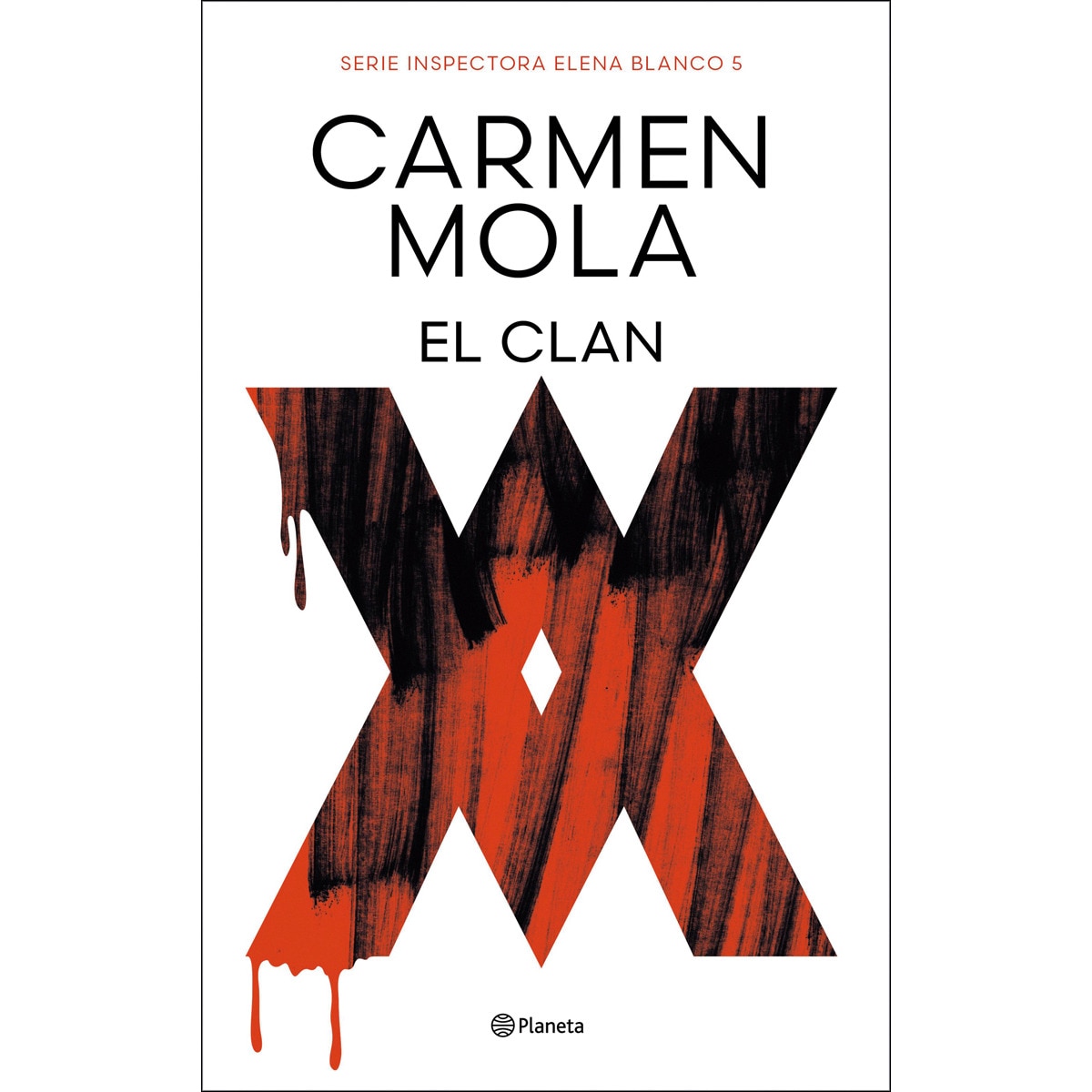El Clan (Inspectora Elena Blanco 5) (Capa mole com abas) 1