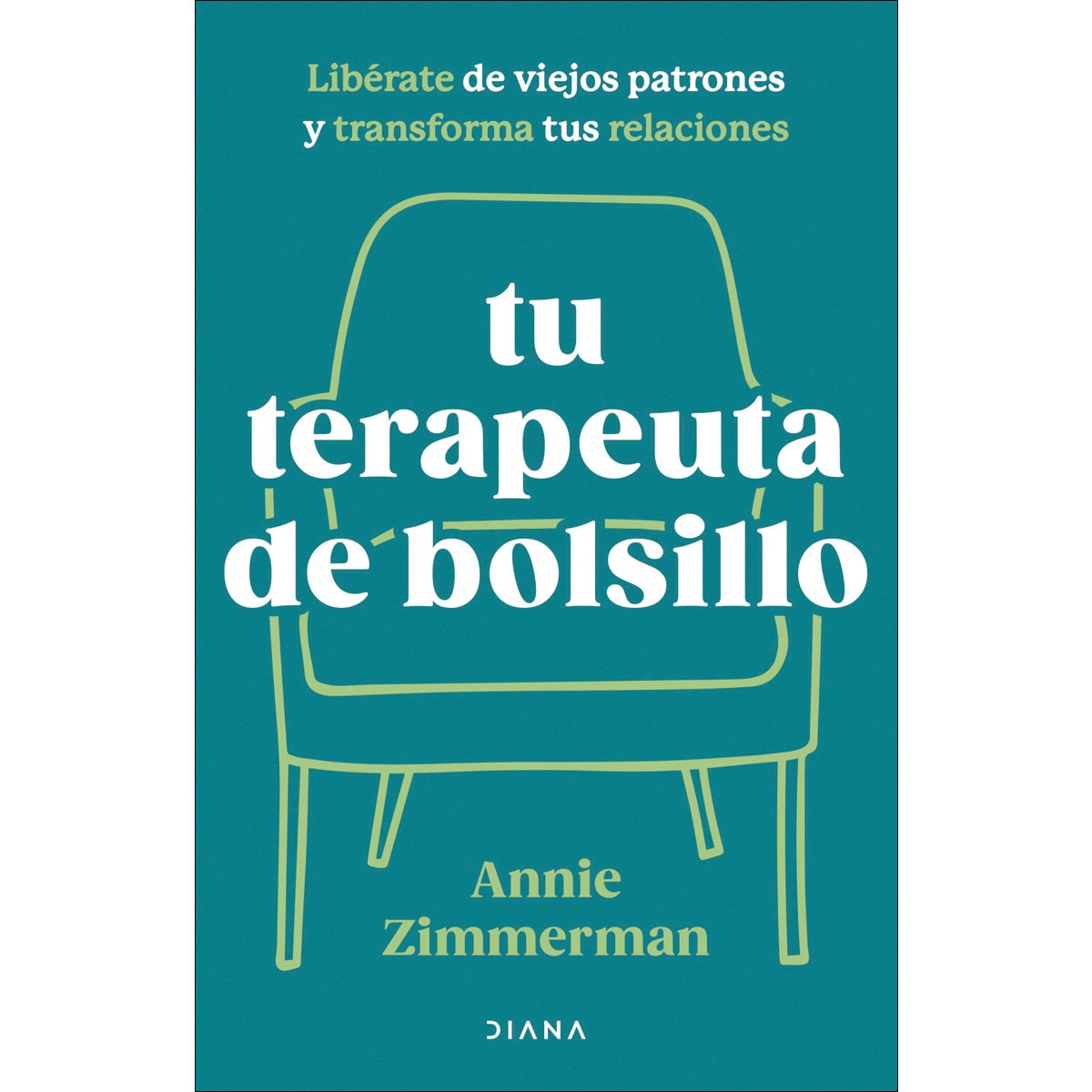 Imagen 0 de Tu terapeuta de bolsillo: Libérate de viejos patrones y transforma tus relaciones  (Tapa blanda con solapas)