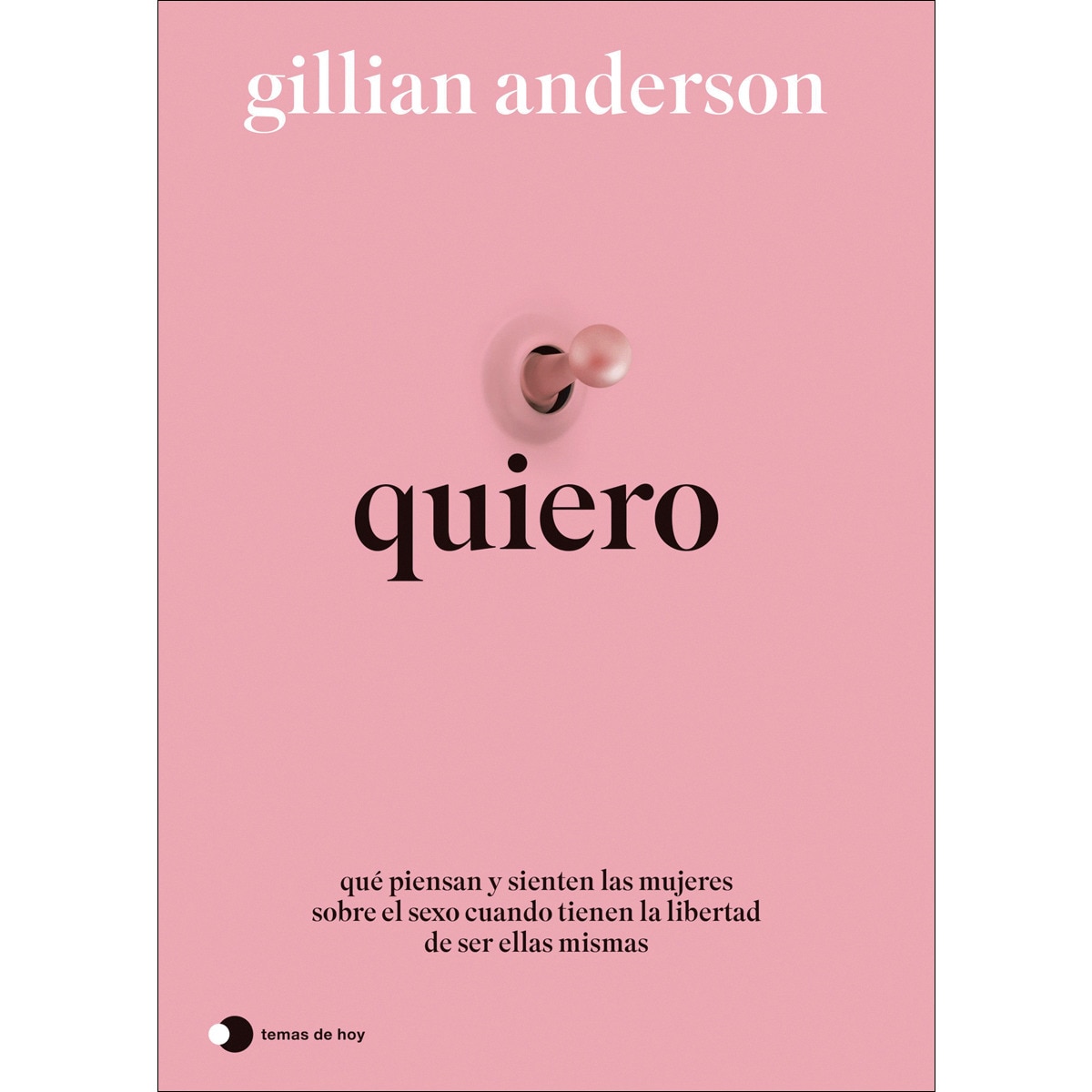 Imagem 0 de Quiero: Qué piensan y sienten las mujeres sobre el sexo cuando tienen la libertad de ser ellas mismas