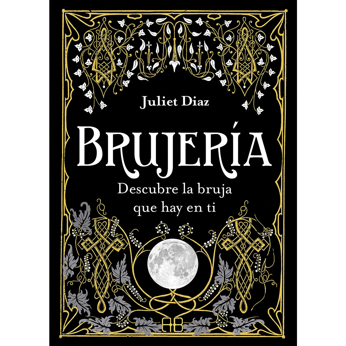 Imagem 0 de Brujería: Descubre la bruja que hay en ti (Capa mole com abas)