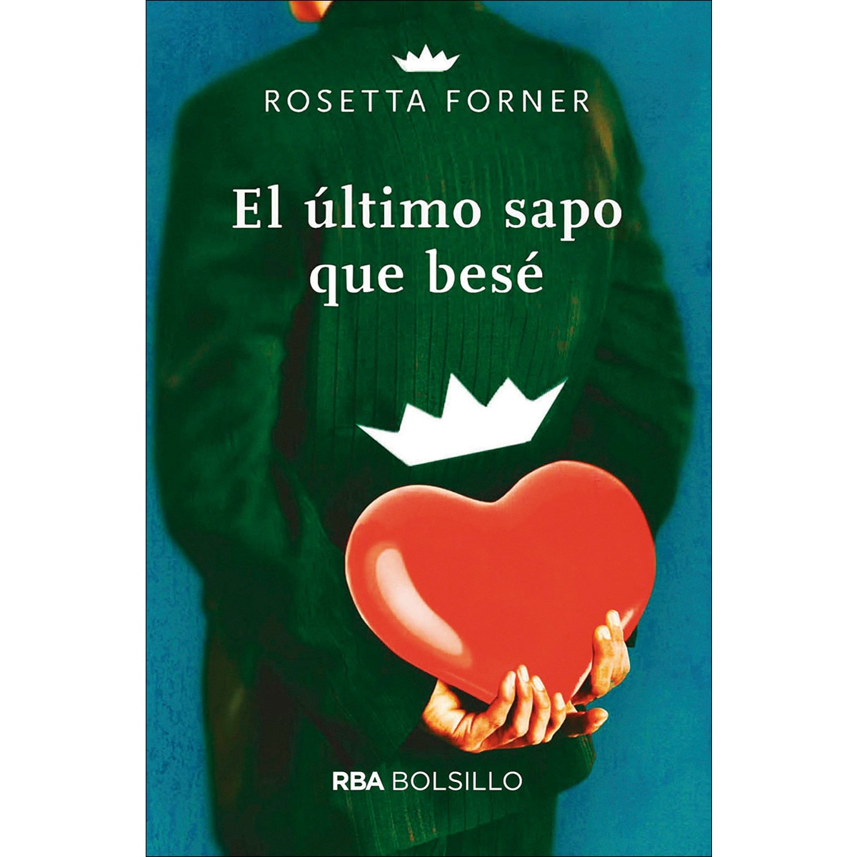 Imagem 0 de El último sapo que besé(Tapa blanda)