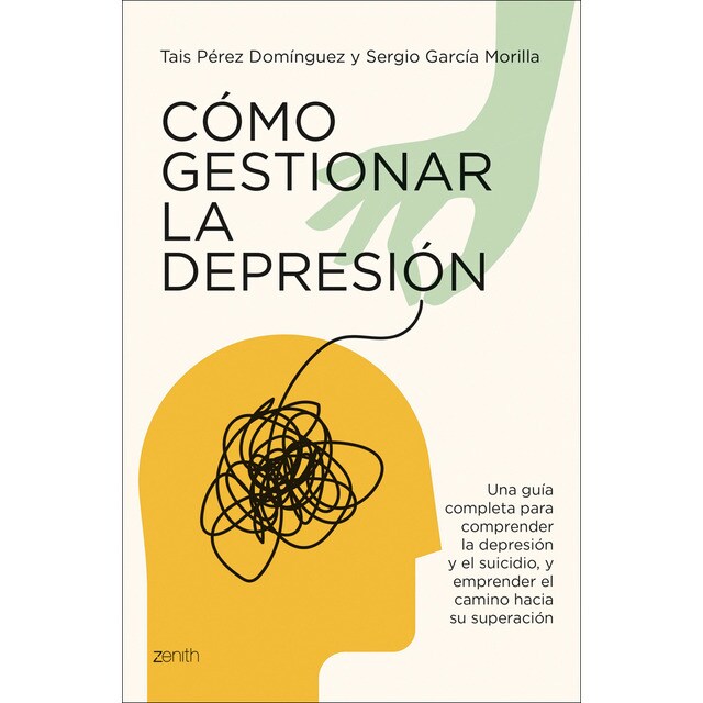 Imagen 0 de Cómo gestionar la depresión: Una guía completa para comprender la depresión y el suicidio y emprender el camino hacia su su  (Tapa blanda con solapas)