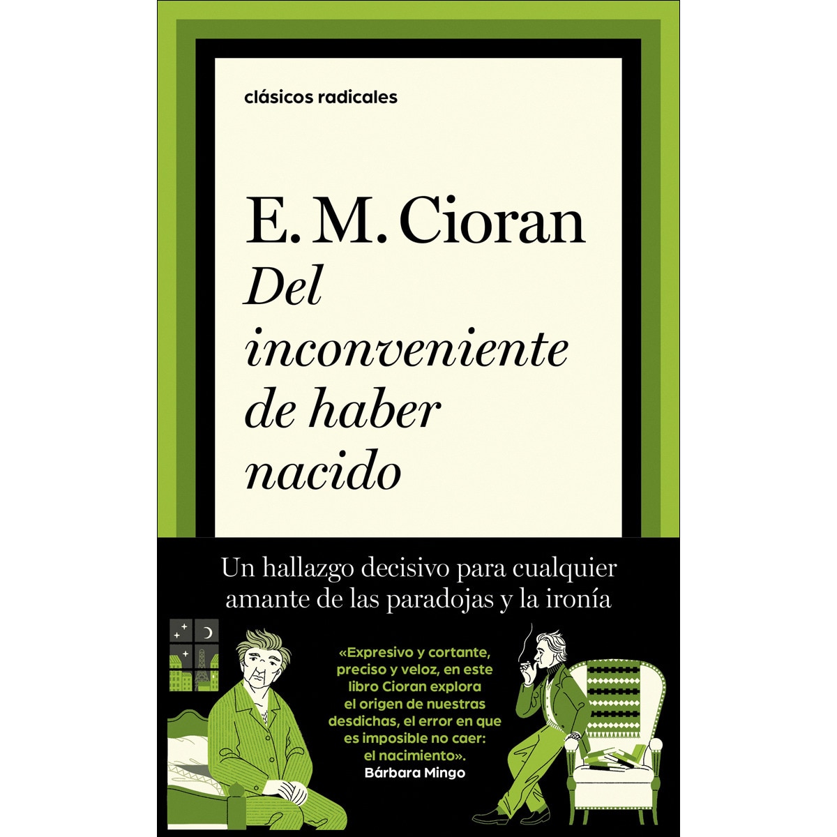 Del inconveniente de haber nacido (Capa mole) 1