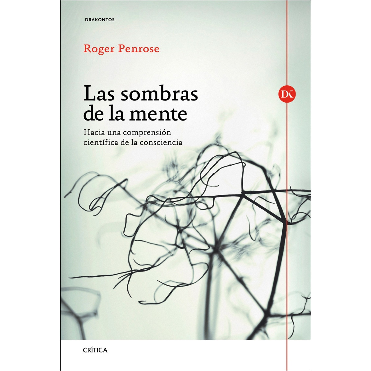 Imagem 0 de Las sombras de la mente: Hacia una comprensión científica de la consciencia (Capa mole com abas)