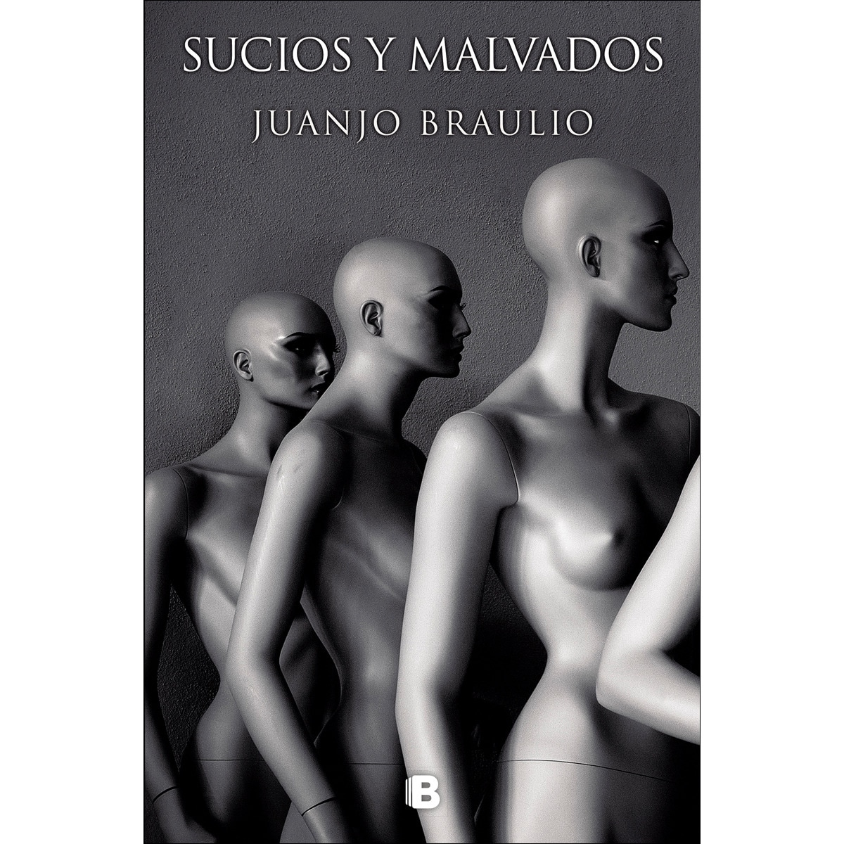 Imagem 0 de Sucios y malvados(Tapa blanda)