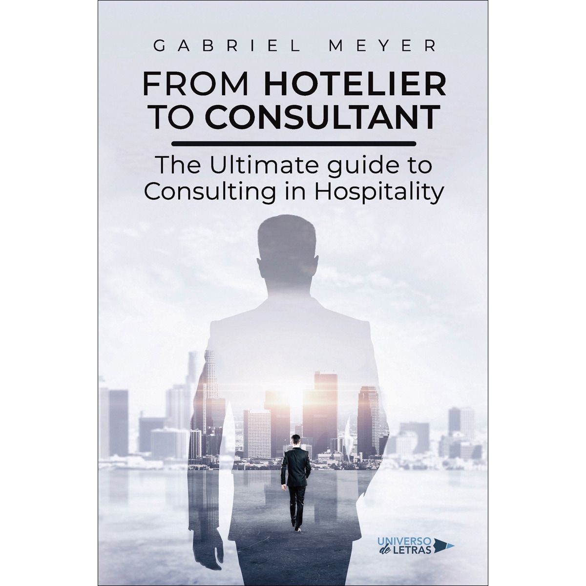From Hotelier to Consultant (Capa mole) 1