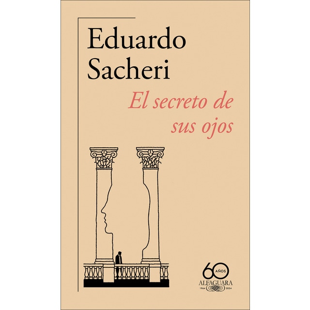 Imagen 0 de El secreto de sus ojos (60.º aniversario de Alfaguara)  (Tapa blanda)