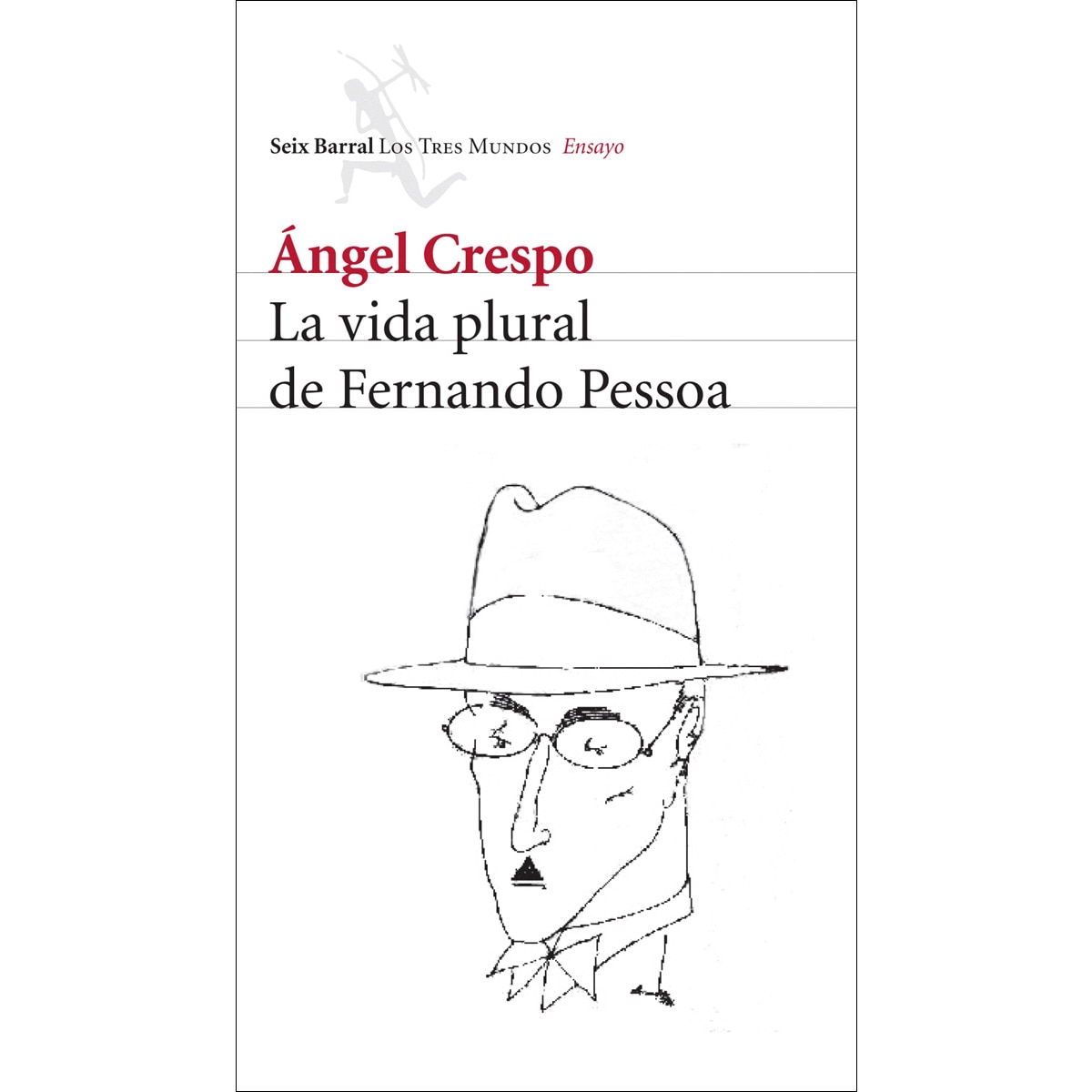 Imagen 0 de La vida plural de Fernando Pessoa (Tapa blanda con solapas)