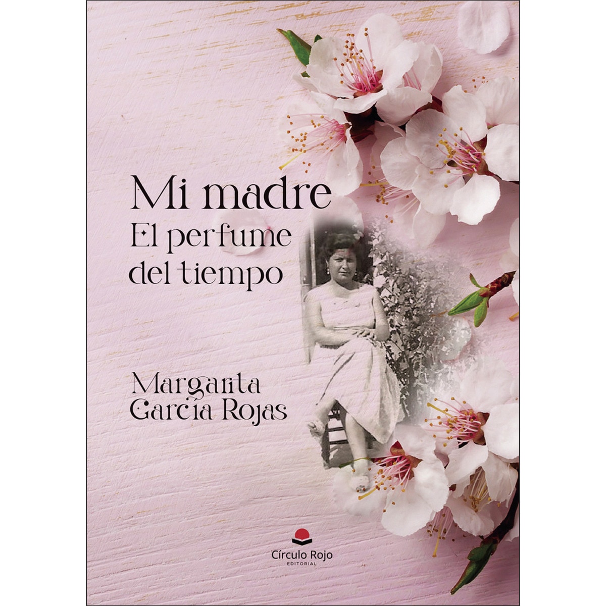 Mi madre: el perfume del tiempo 1