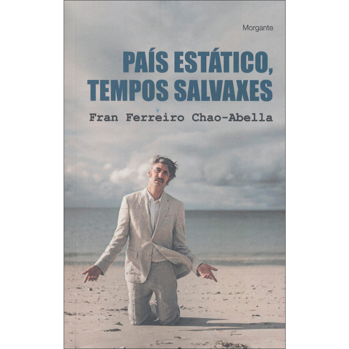 País estático, tempos salvaxes 1