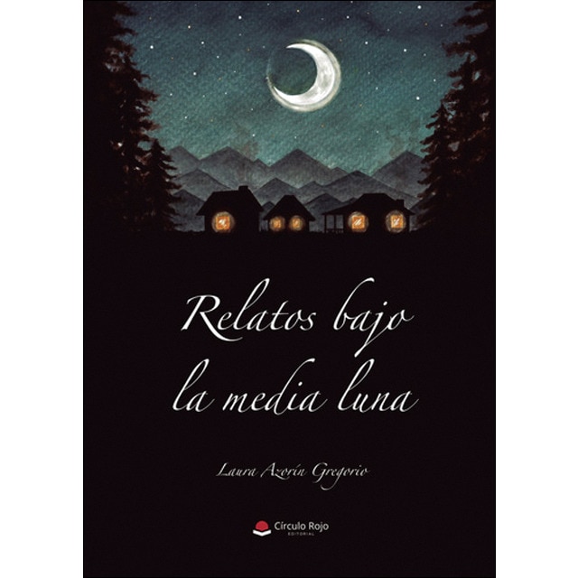 Relatos bajo la media luna 1
