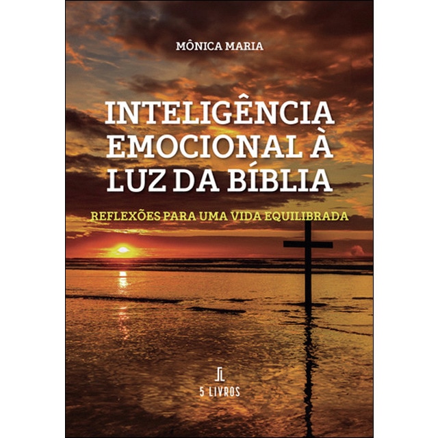 Inteligência emocional à luz da bíblia 1