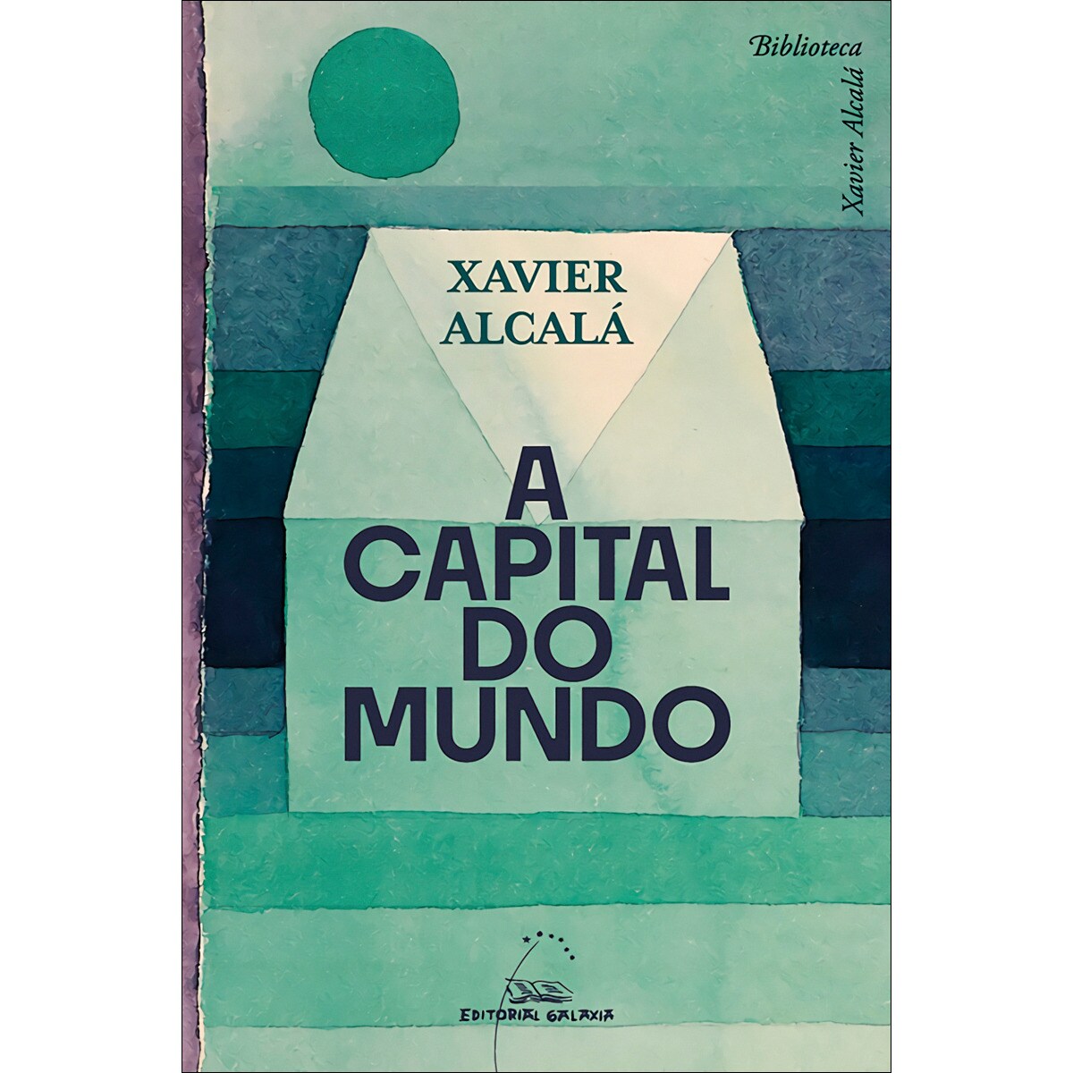 A capital do mundo (Capa mole com abas) 1