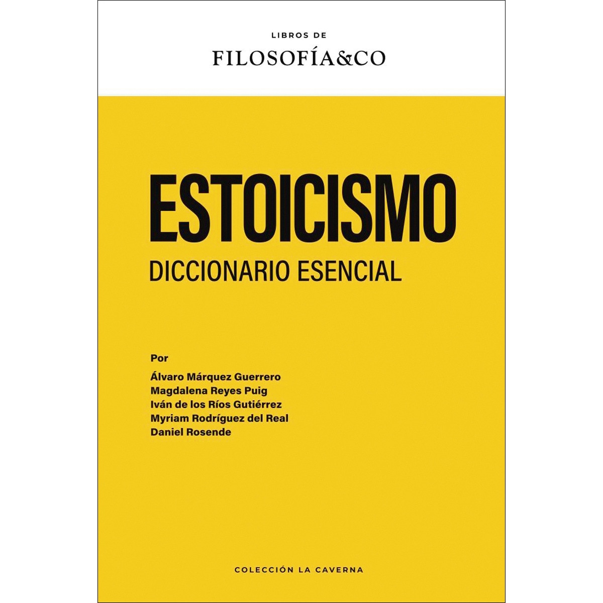 Estoicismo: Diccionario esencial (Capa mole) 1