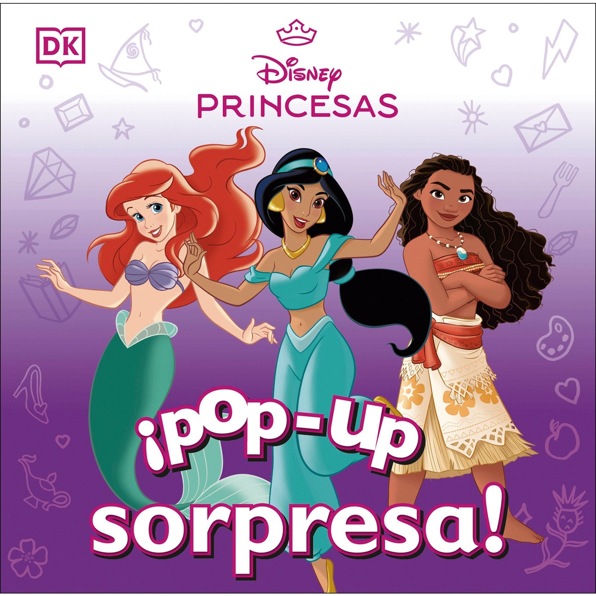 ¡Pop-Up sorpresa! - Disney princesas: Una sorpresa en cada solapa 1