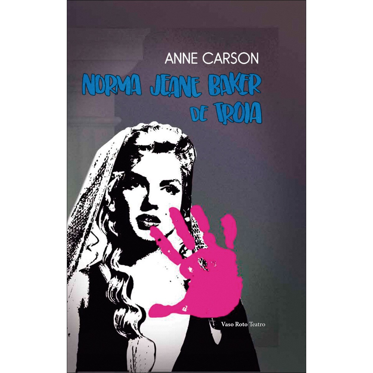 Norma Jeane Baker de Troia (Capa mole com abas) 1