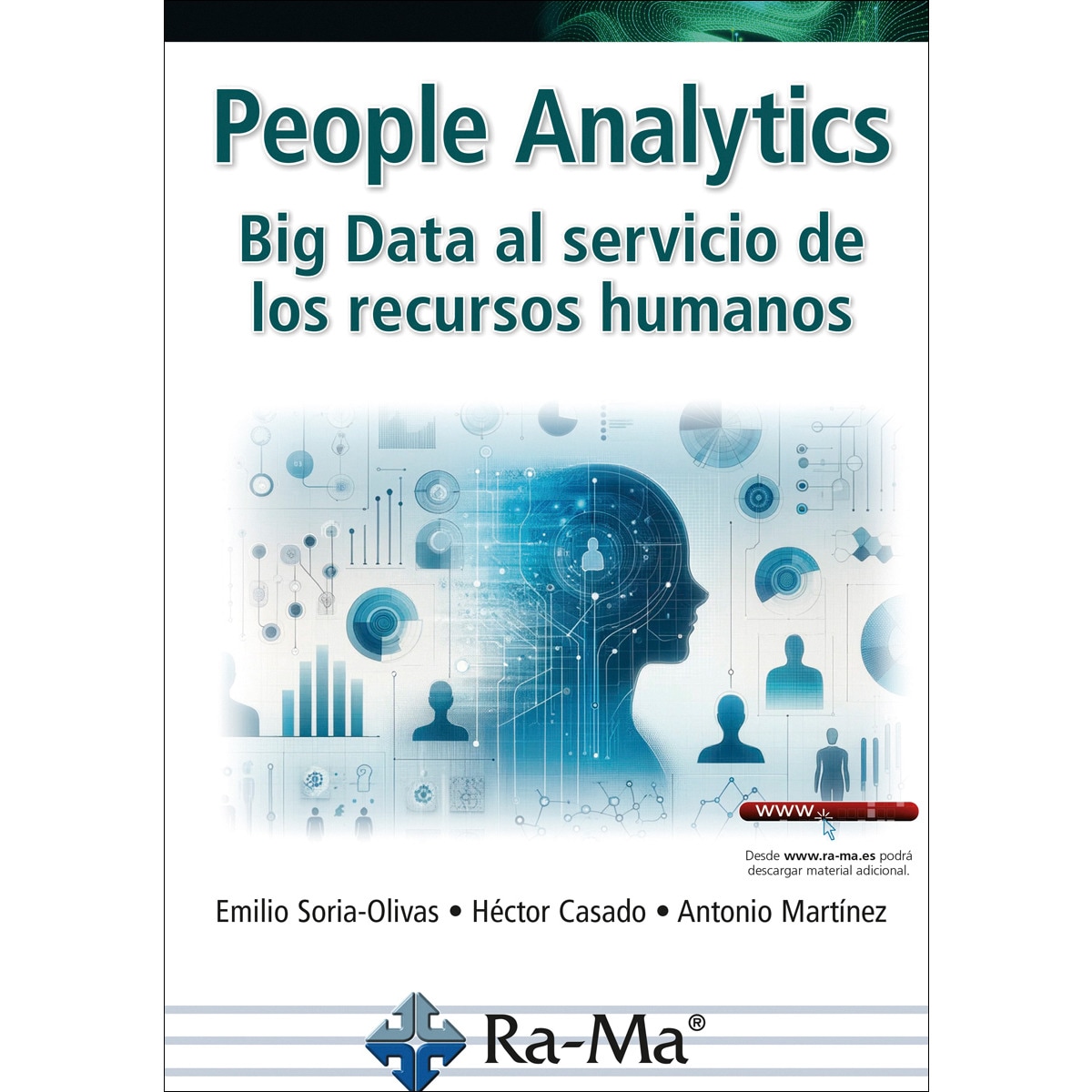 People Analytics. Big Data al servicio de los recursos humanos (Capa mole) 1