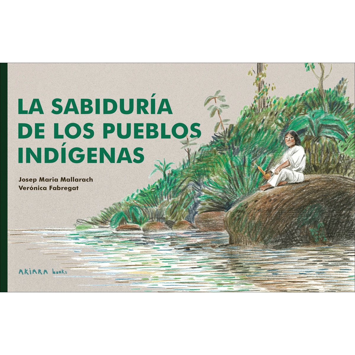 Imagem 0 de La sabiduría de los pueblos indígenas