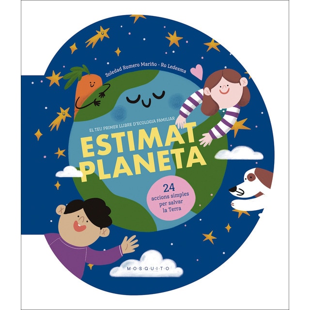 Imagen 0 de Estimat planeta: 24 accions simples per salvar la Terra