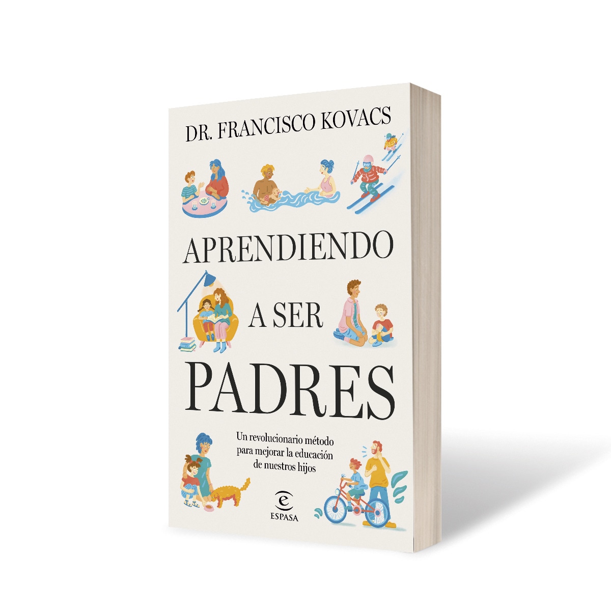 Imagen 0 de Aprendiendo a ser padres: Un revolucionario método para mejorar la educación de nuestros hijos  (Tapa blanda con solapas)