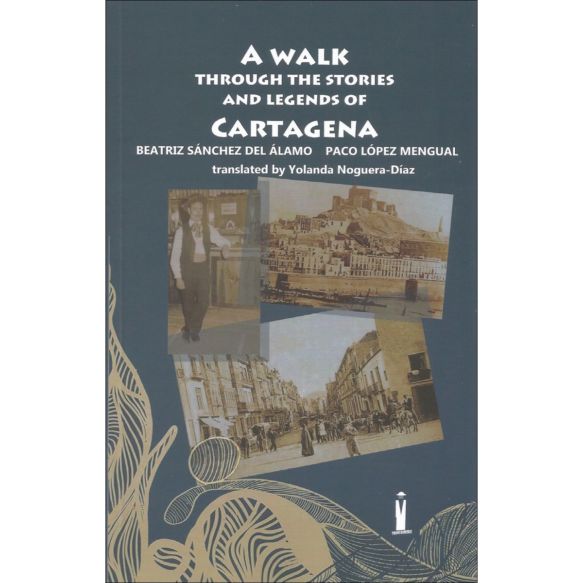 Imagem 0 de A walk through the stories and legends of Cartagena