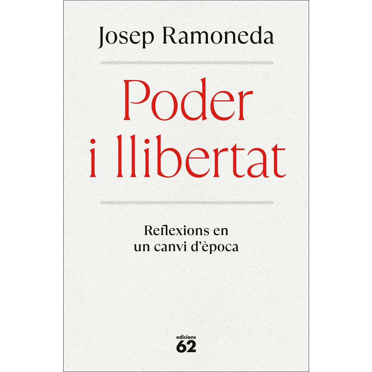 Poder i llibertat (Capa mole com abas) 1