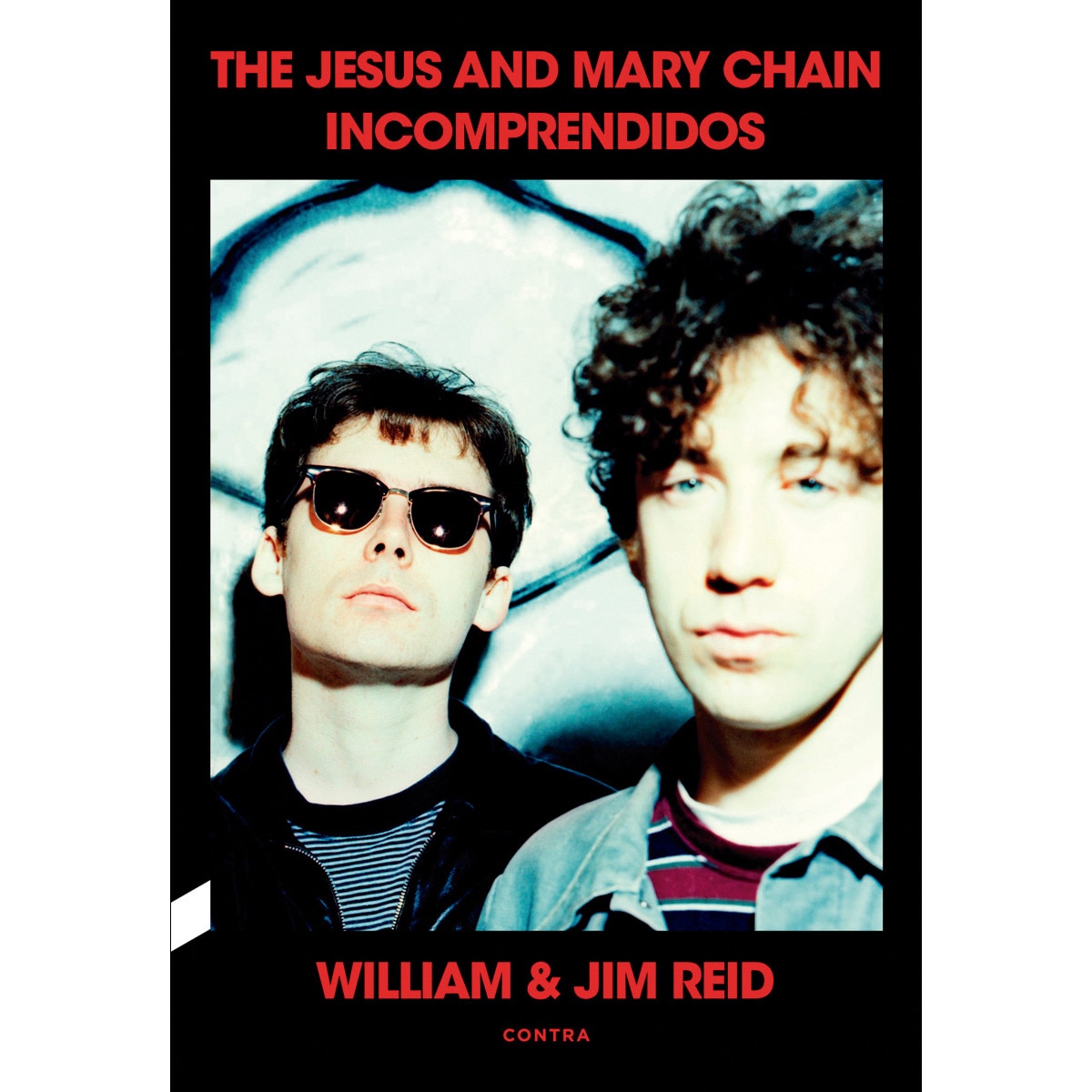 Incomprendidos: The Jesus and Mary Chain 1