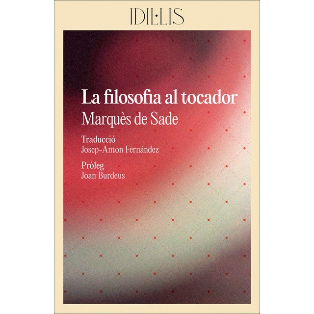 Imagen 0 de La filosofia al tocador  (Tapa blanda)