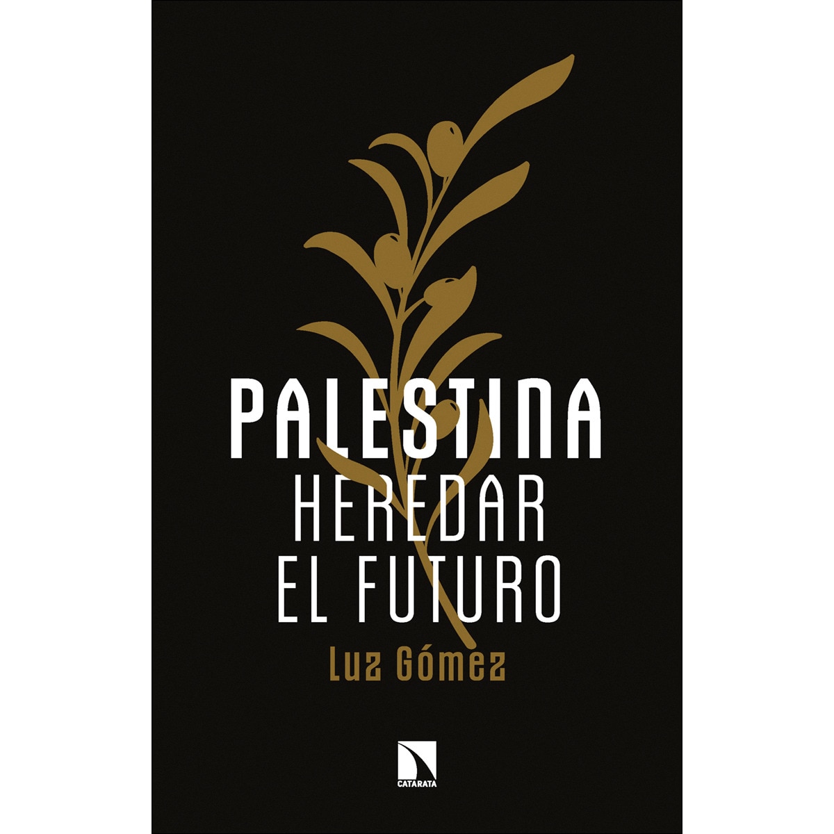 Imagem 0 de Palestina: heredar el futuro (Capa mole)